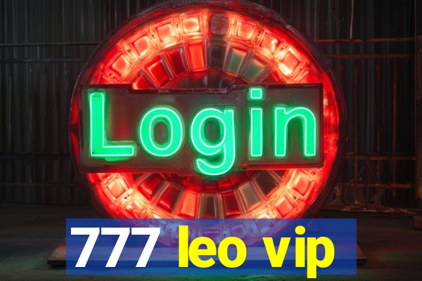 777 leo vip